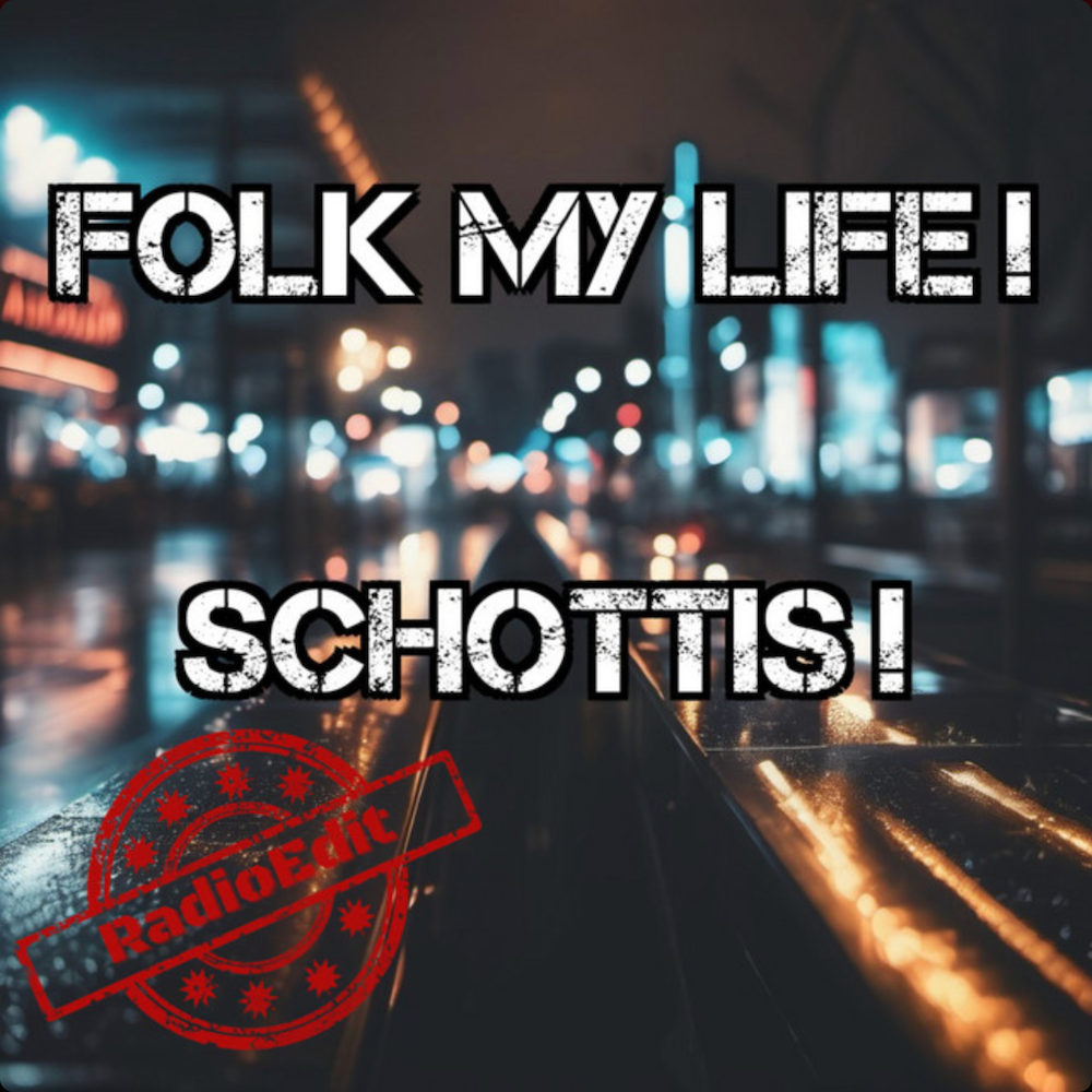 Folk My Life! - Schottis! (Single)